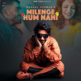 Milenge Hum Nahi Mp3