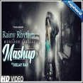 Monsoon Special Mashup 2024 Mp3