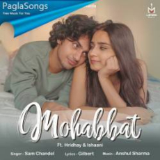 Mohabbat Sam Chandel Mp3